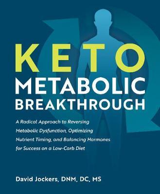 Keto Metabolic Breakthrough - David Jockers