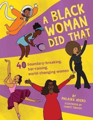 Black Woman Did That! - Malaika Adero