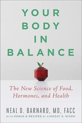 Your Body in Balance - Neal D Barnard
