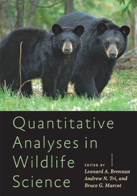 Quantitative Analyses in Wildlife Science - Leonard A Brennan