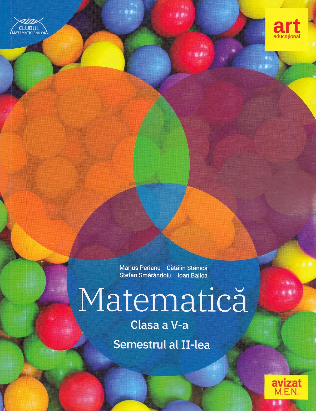 Matematica - Clasa 5. Semestrul II - Marius Perianu, Catalin Stanica