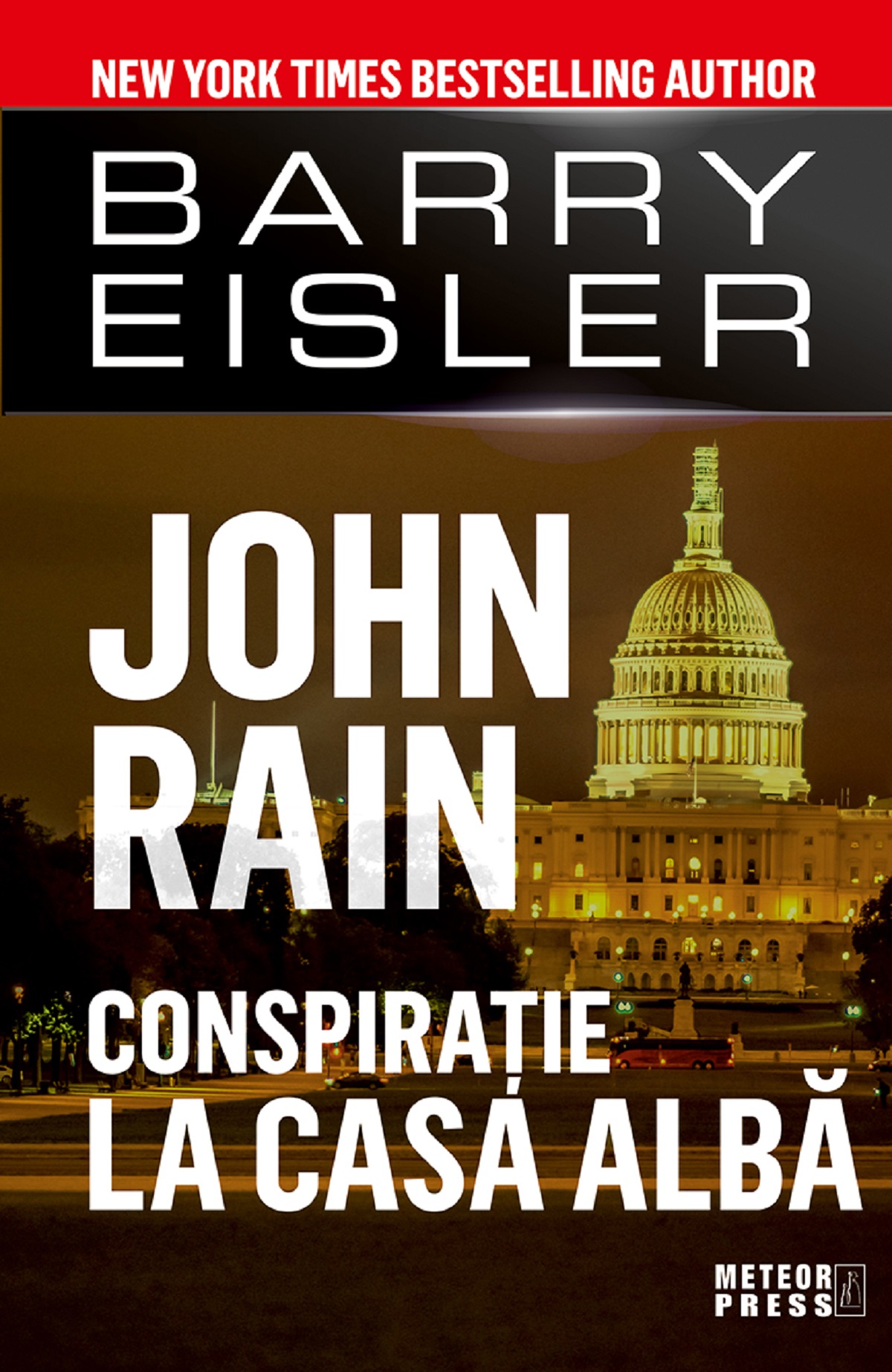 John Rain. Conspiratie la Casa Alba - Barry Eisler