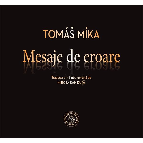 Mesaje de eroare - Tomas Mika