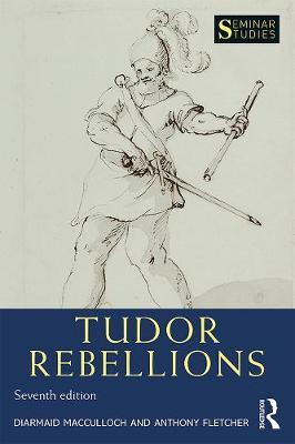 Tudor Rebellions - Diarmaid MacCulloch
