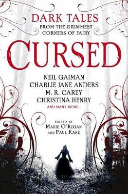 Cursed: An Anthology -  