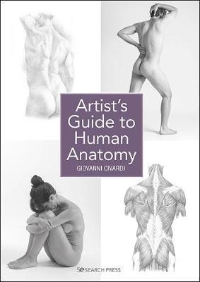 Artist's Guide to Human Anatomy - Giovanni Civardi