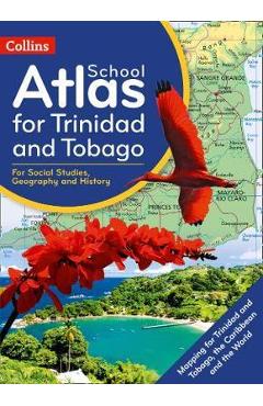 Coperta cărții 'Collins School Atlas for Trinidad and Tobago -'