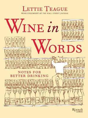 Wine in Words - Lettie Teague