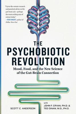 Psychobiotic Revolution - Scott C Anderson