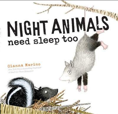 Night Animals Need Sleep Too - Gianna Marino