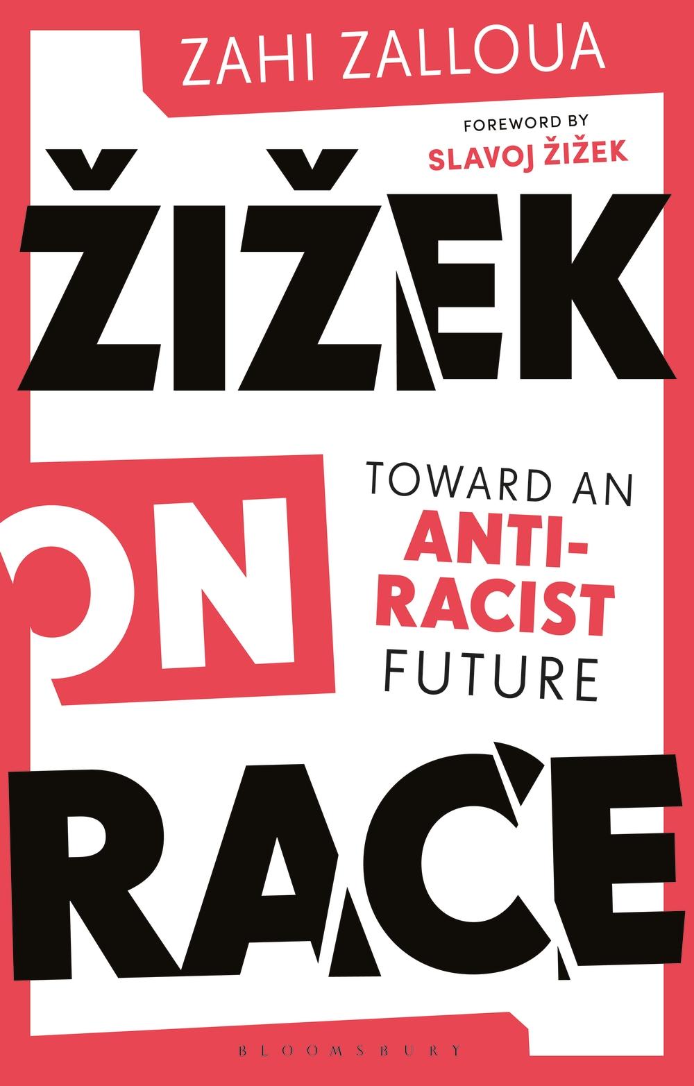 Zizek on Race - Zahi Zalloua