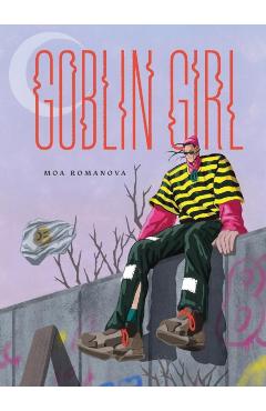 Goblin Girl - Moa Romanova