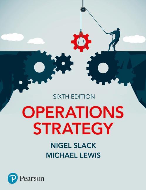 Operations Strategy - Nigel Slack