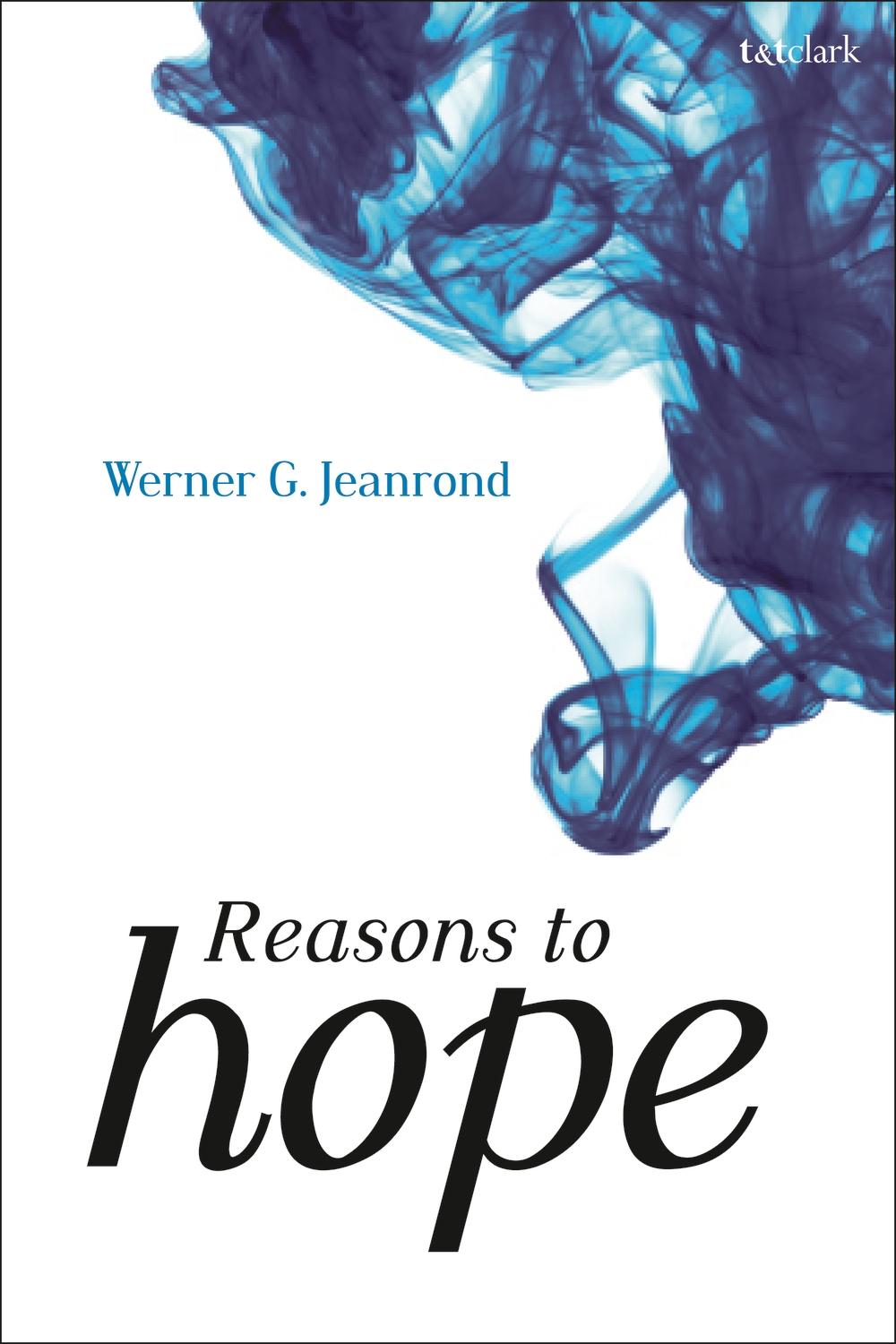 Reasons to Hope - Werner G Jeanrond