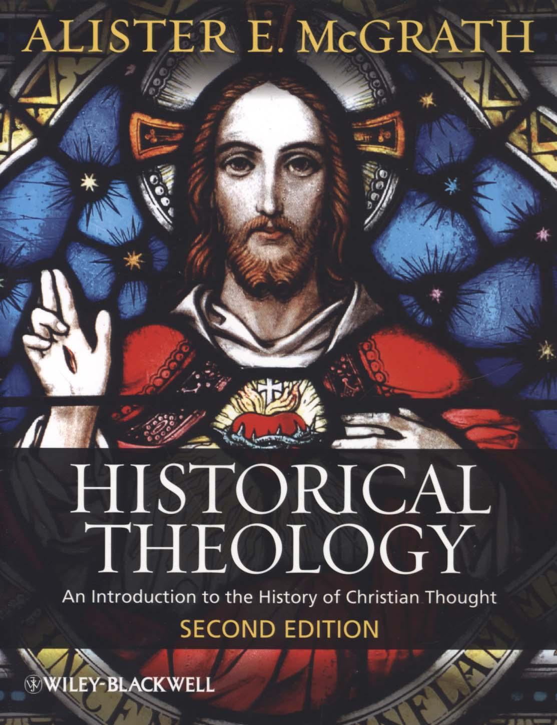 Historical Theology - Alister E McGrath