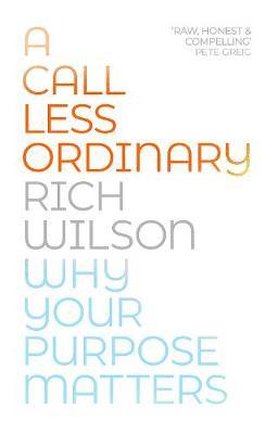 Call Less Ordinary - Rich Wilson