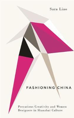 Fashioning China - Sara Liao