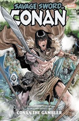 Savage Sword Of Conan: Conan The Gambler - Meredith Finch