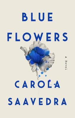 Blue Flowers - Saavedra Carola