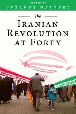 Iranian Revolution at Forty - Suzanne Maloney