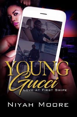 Young Gucci - Moore Niyah