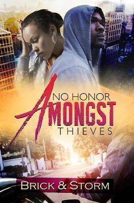 No Honor Amongst Thieves - Brick 