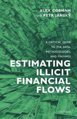Estimating Illicit Financial Flows - Alex Cobham
