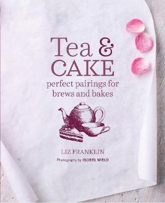 Tea and Cake (US) - Liz Franklin