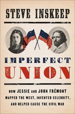 Imperfect Union - Steve Inskeep