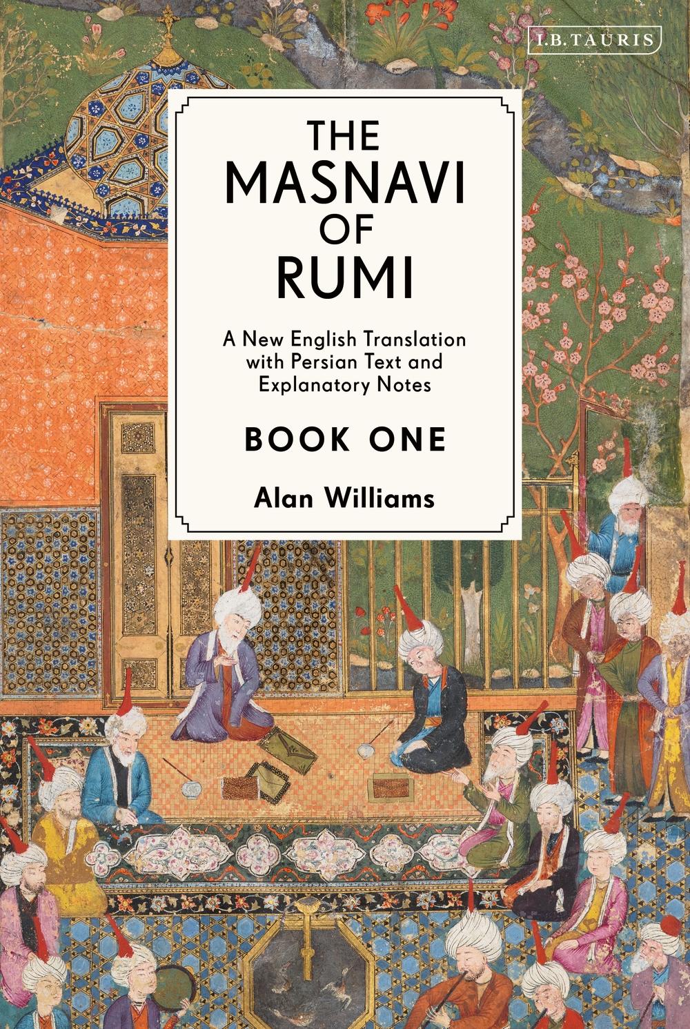Masnavi of Rumi, Book One - Jalal al-Din Rumi