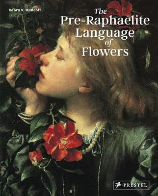 Pre-Raphaelite Language of Flowers - Debra N. Mancoff