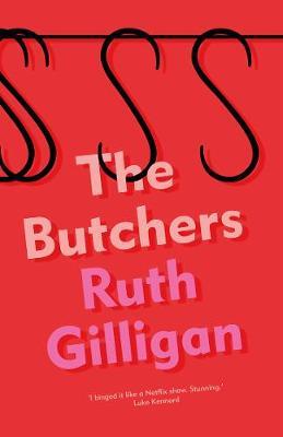 Butchers - Ruth Gilligan