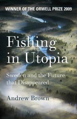Fishing In Utopia - Andrew Brown