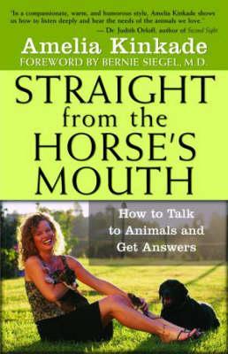 Straight from the Horse's Mouth - Amelia Kinkade