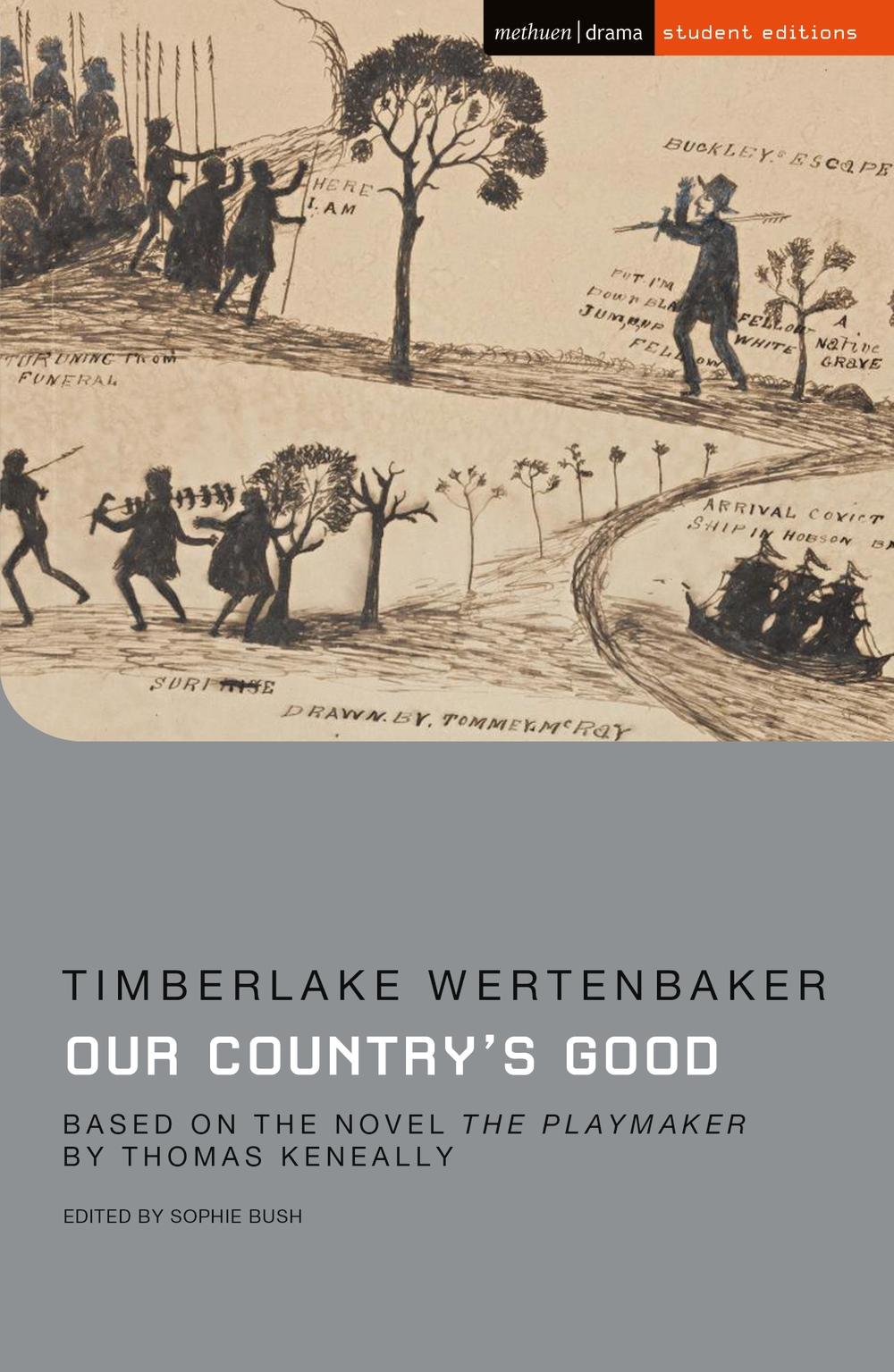 Our Country's Good - Timberlake Wertenbaker