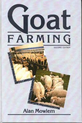 Goat Farming - Alan Mowlem