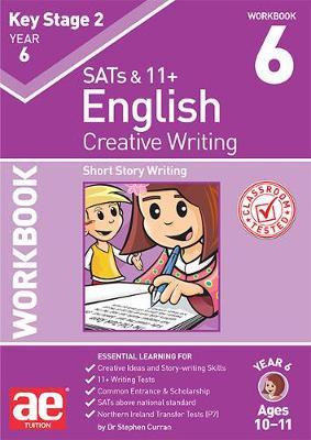 KS2 Creative Writing Year 6 Workbook 6 - Stephen C Curren