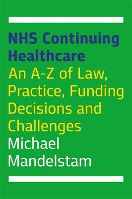 NHS Continuing Healthcare - Michael Mandelstam