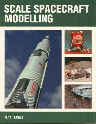 Scale Spacecraft Modelling - Matt Irvine