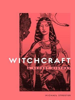 Witchcraft - Michael Streeter