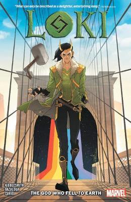 Loki: The God Who Fell To Earth - Daniel Kibblesmith