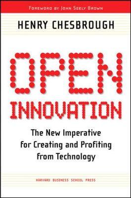 Open Innovation - Henry W Chesbrough
