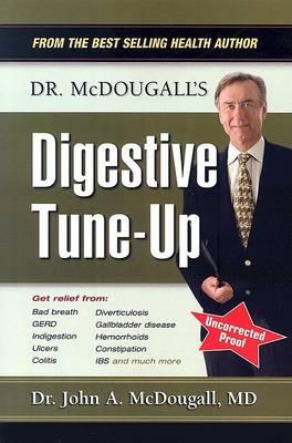 Dr. Mcdougall's Digestive Tune Up - John McDougall