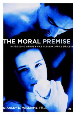 Moral Premise - Stan Williams