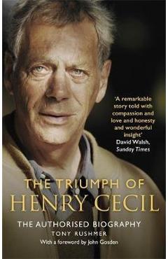 Coperta cărții 'Triumph of Henry Cecil - Tony Rushmer'