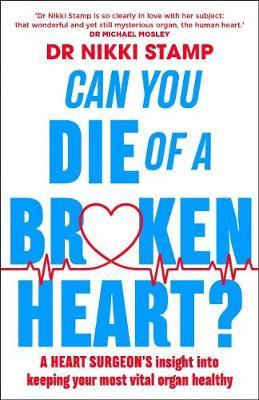Can you Die of a Broken Heart? - Nikki Stamp