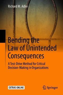 Bending the Law of Unintended Consequences -  Adler