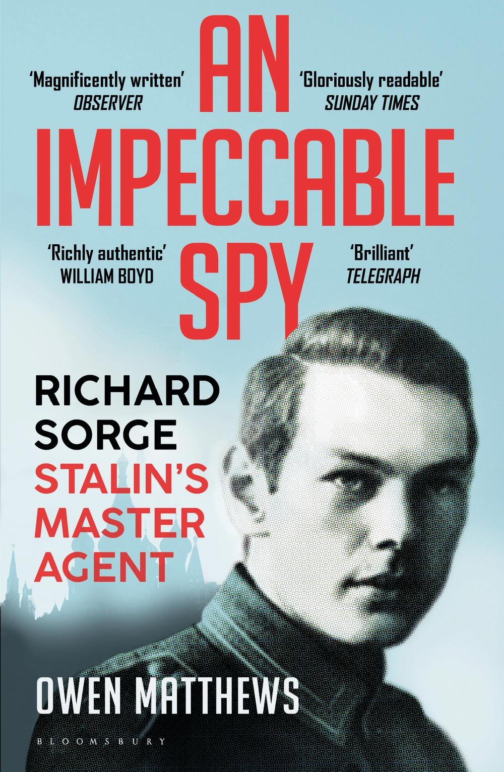 Impeccable Spy - Owen Matthews