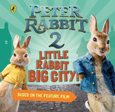 Peter Rabbit 2: Little Rabbit Big City -  