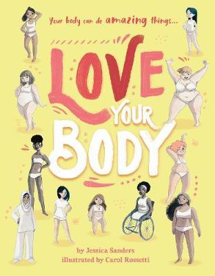 Love Your Body - Jessica Sanders
